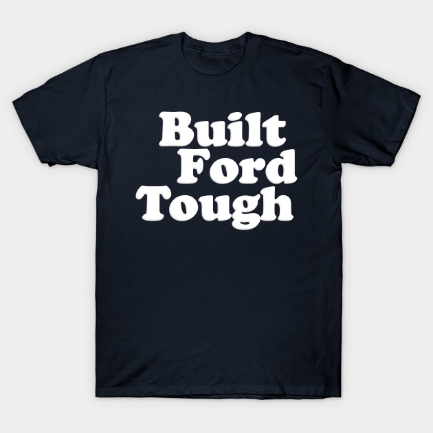 Built ford tough sweatshirt sales